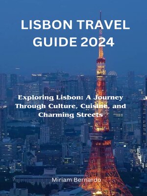 cover image of LISBON TRAVEL GUIDE 2024